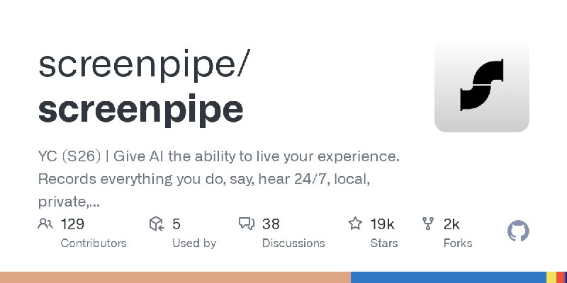 GitHub - screenpipe/screenpipe: YC (S26) | Give AI the ability to live your experience. Records everything you do, say, hear 24/7…