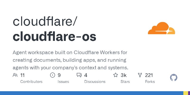 GitHub - cloudflare/cloudflare-os: Agent workspace built on Cloudflare Workers for creating documents, building apps, and running…