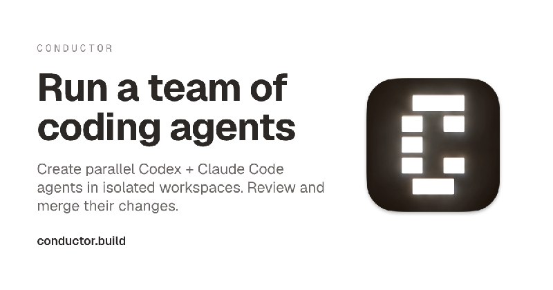 Conductor - Run a team of coding agents on your Mac