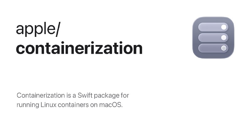 GitHub - apple/containerization: Containerization is a Swift package for running Linux containers on macOS.