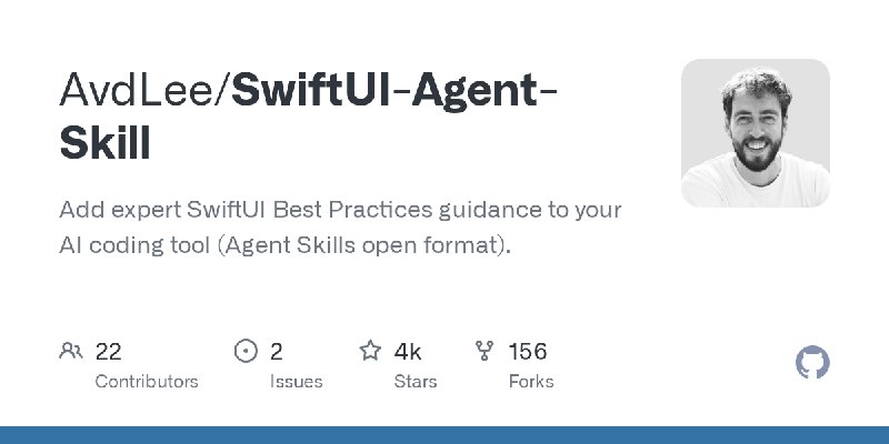 GitHub - AvdLee/SwiftUI-Agent-Skill: Add expert SwiftUI Best Practices guidance to your AI coding tool (Agent Skills open format).